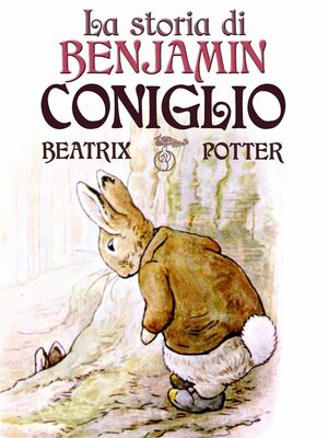 cover image of La storia di Benjamin Coniglio